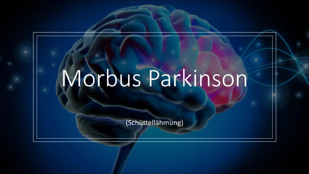 Morbus Parkinson