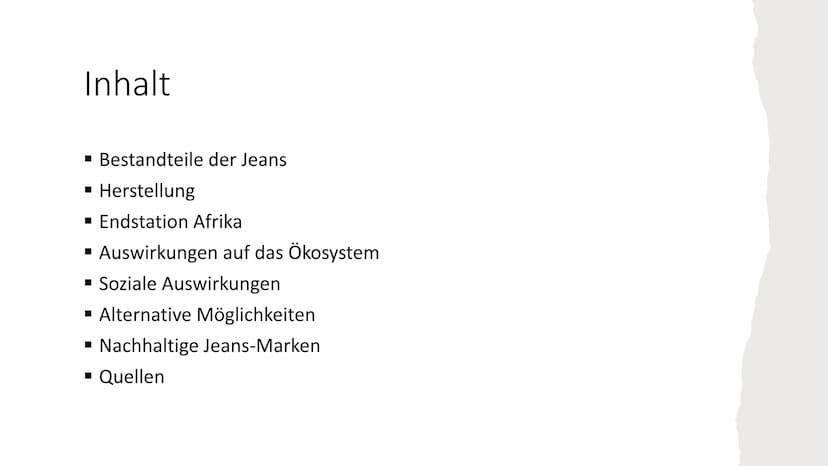 Der Weg der Jeans Inhalt
▪ Bestandteile der Jeans
▪ Herstellung
▪ Endstation Afrika
▪ Auswirkungen auf das Ökosystem
▪ Soziale Auswirkungen
