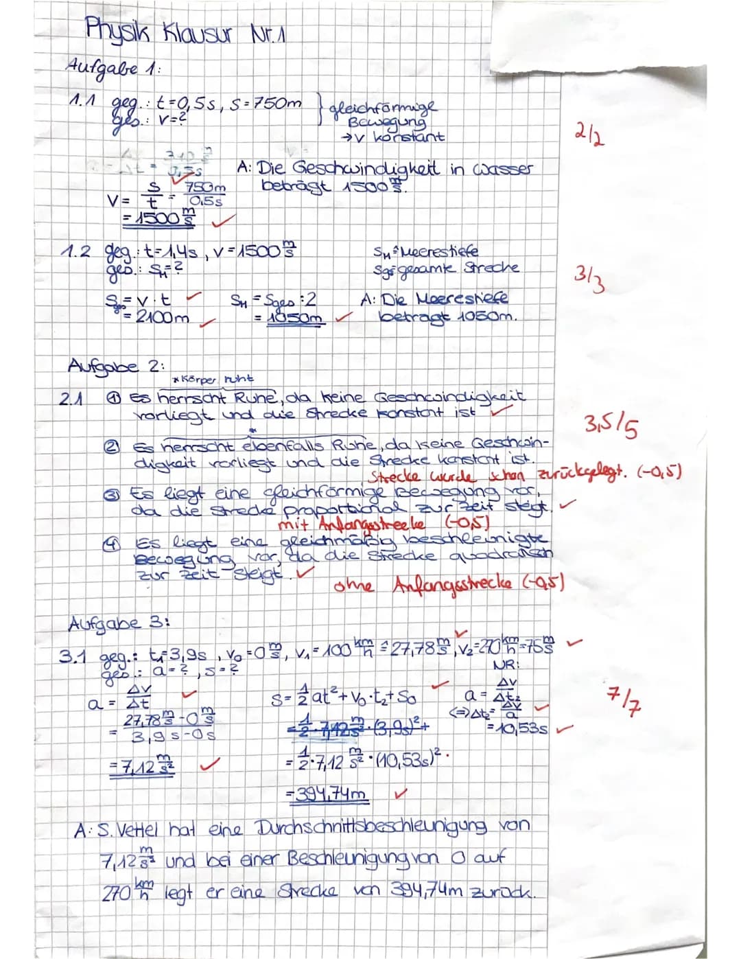 1. Klausur Physik
Aufgabe 1: Ultraschall (5 Punkte)
5
In Luft breitet sich Schall mit einer konstanten Geschwindigkeit von etwa 340 m/s aus.