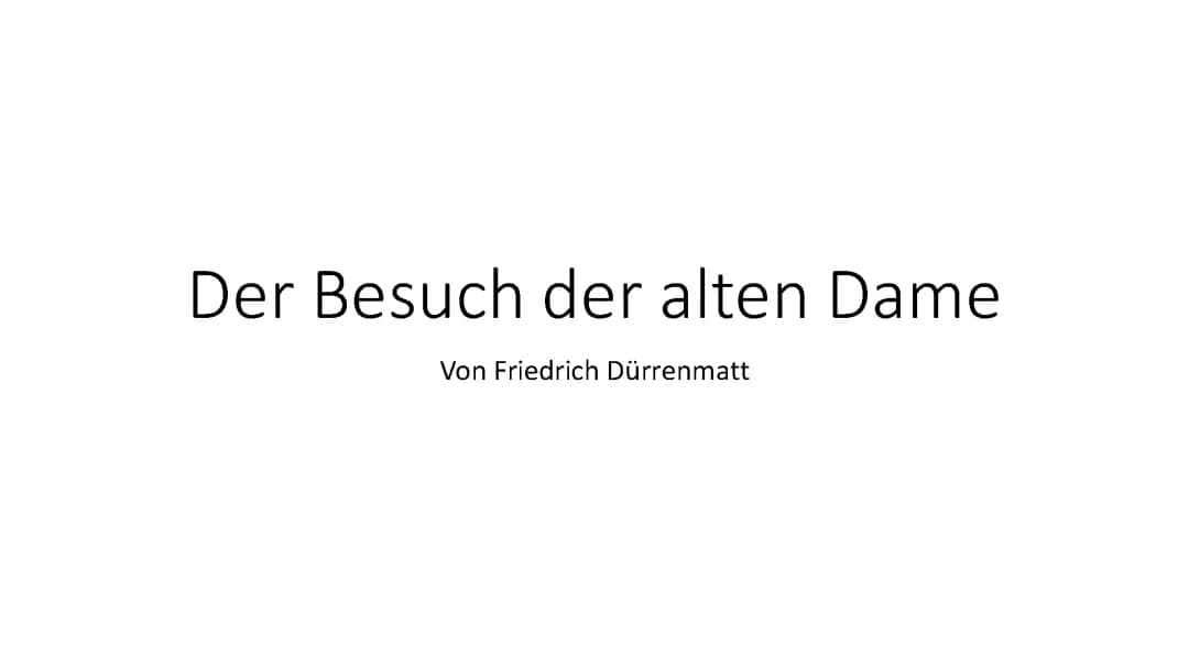 Der Besuch der alten Dame