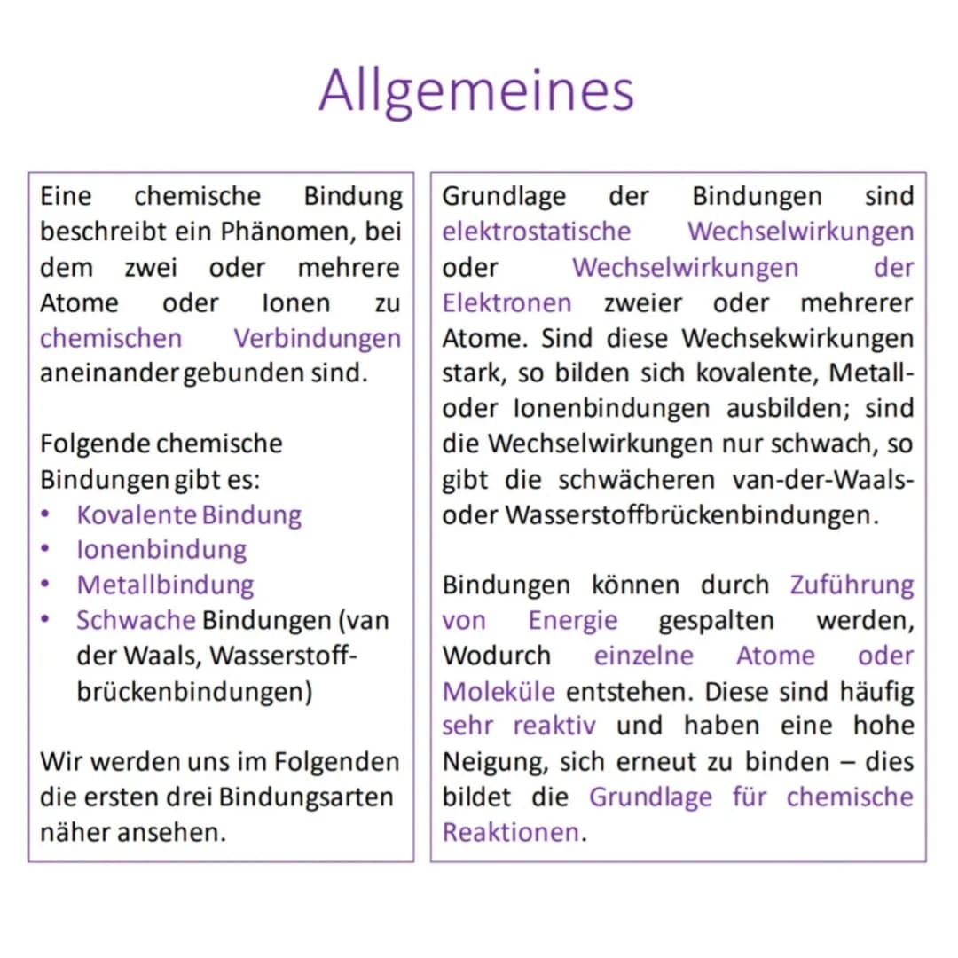 Allgemeines
Grundlage der
elektrostatische
Eine chemische Bindung
beschreibt ein Phänomen, bei
dem zwei oder mehrere
Atome oder lonen zu
che