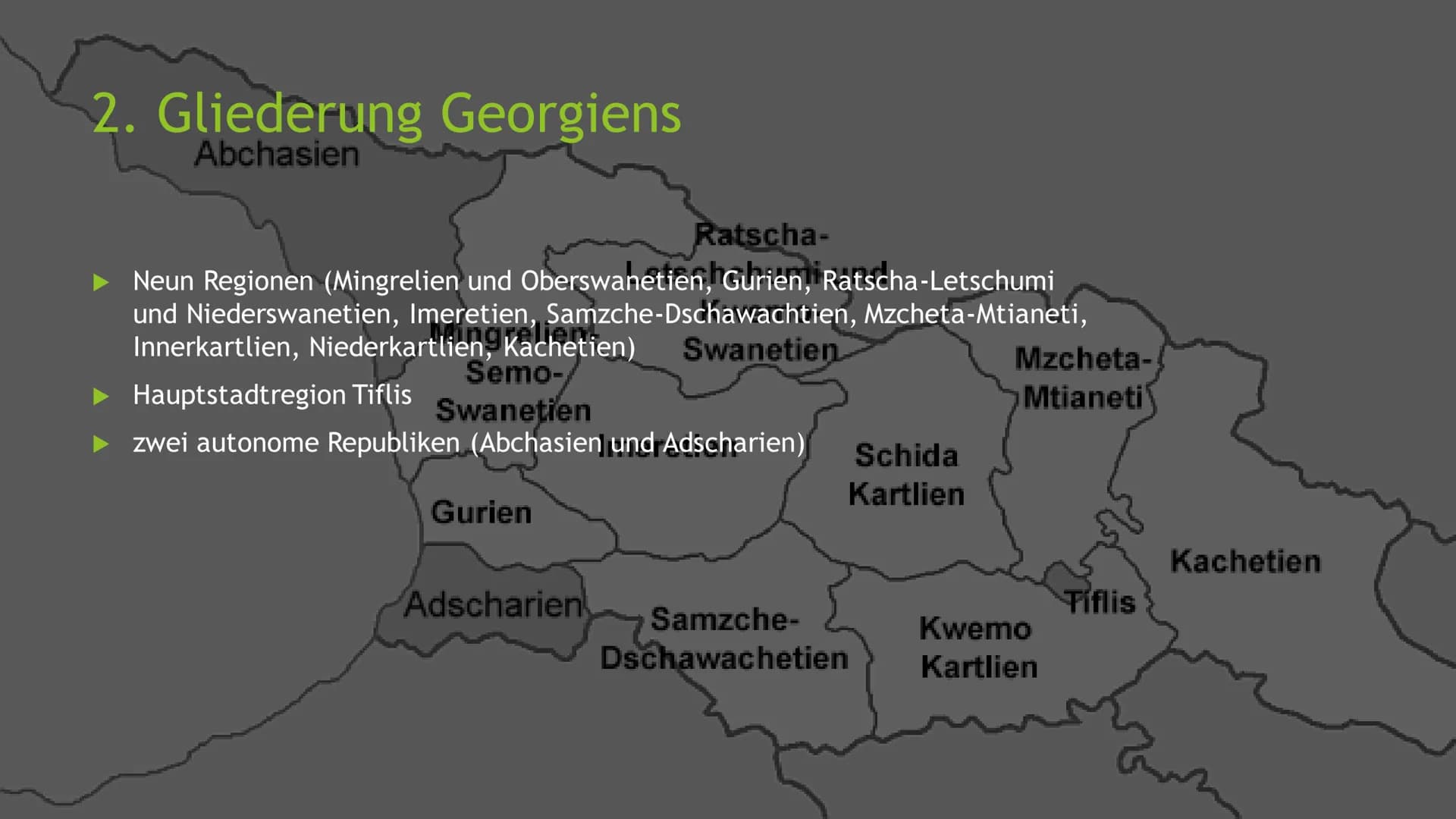 1. Basisinformationen Georgien
Eurasischer staat, liegt an der Grenze zwischen Europa und Asien im Südkaukasus, östlich des
Schwarzen Meeres