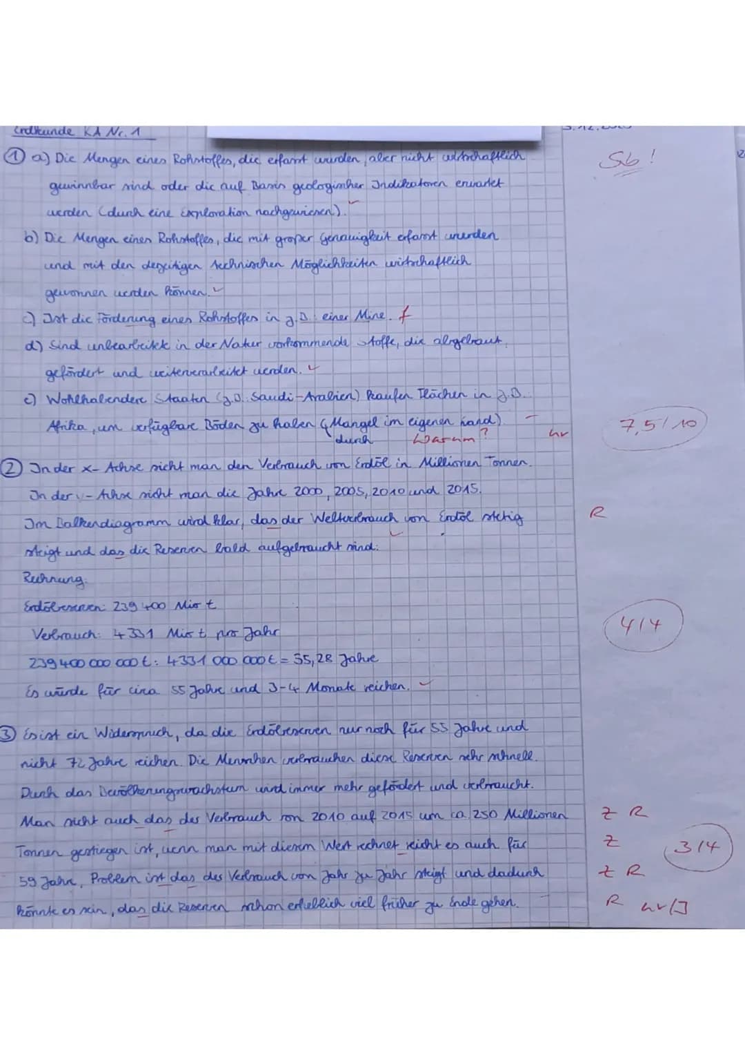 Weltverbrauch von Erdöl
2000
2005
2010
2015
hie
0
unkte: 44 / 51
1. Erläutere die folgenden Begriffel (10VP)
a) Ressource
b) Reserve
c) Kulm
