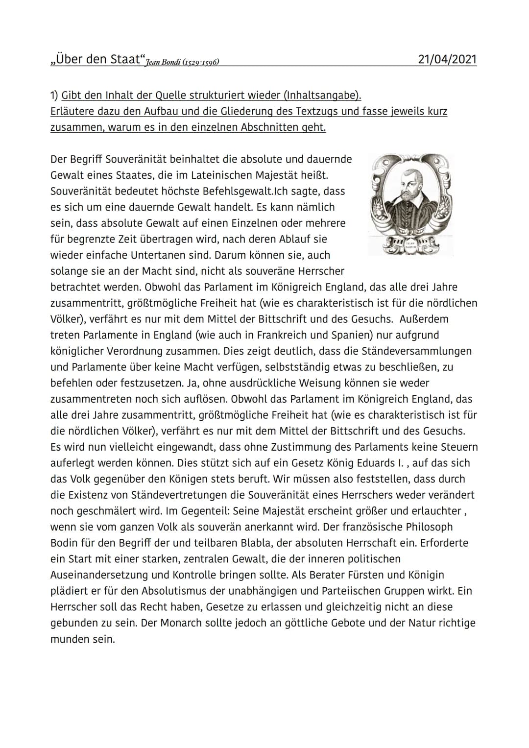 „Über den Staat" Jean Bondi (1529-1596)
21/04/2021
1) Gibt den Inhalt der Quelle strukturiert wieder (Inhaltsangabe).
Erläutere dazu den Auf