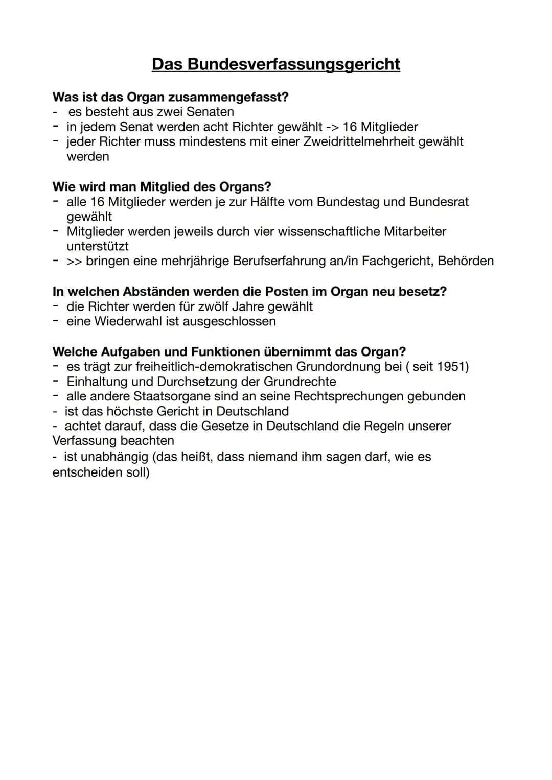 Was ist das Organ zusammengefasst?
es besteht aus zwei Senaten
Das Bundesverfassungsgericht
in jedem Senat werden acht Richter gewählt -> 16