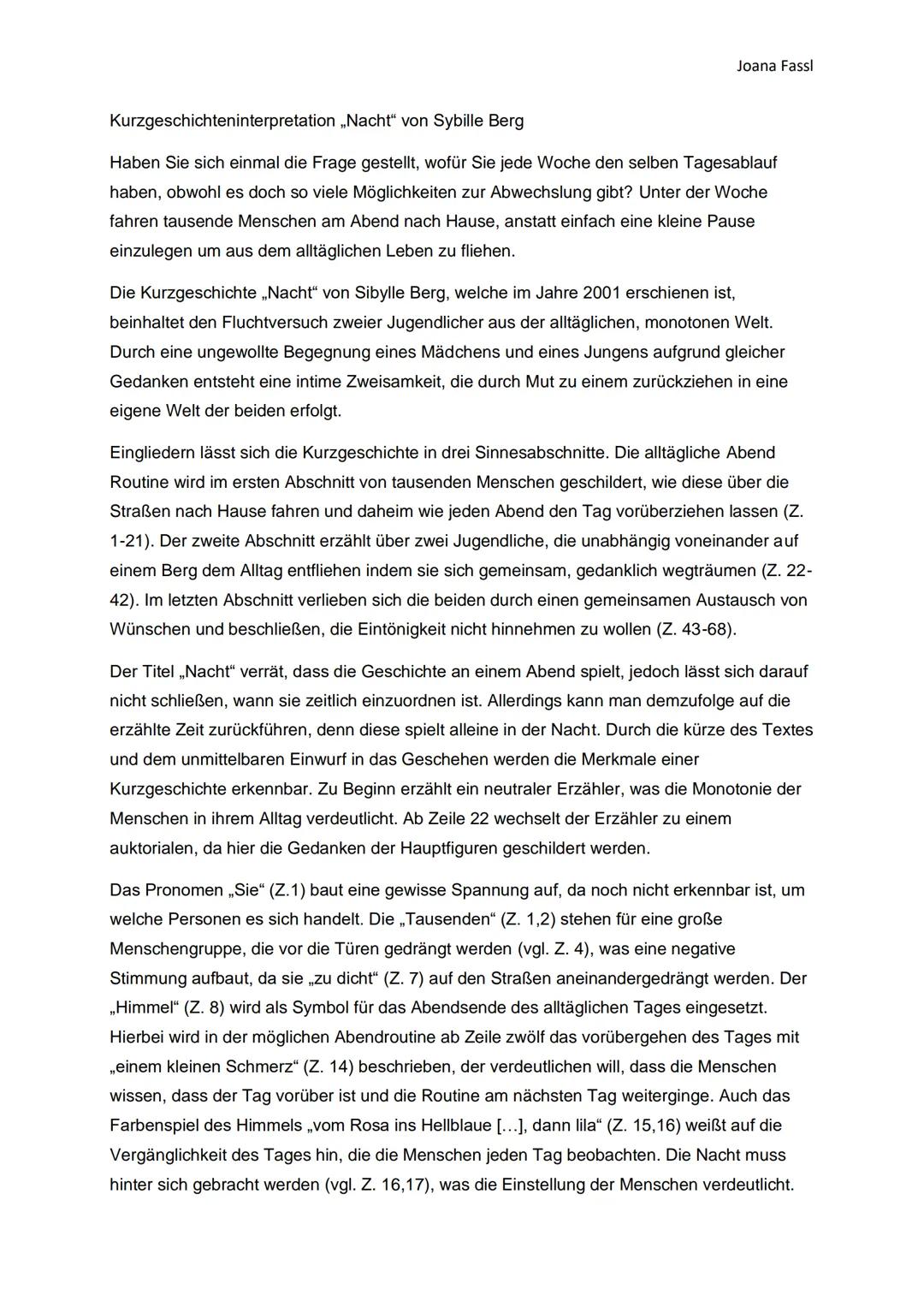 Joana Fassl
Kurzgeschichten interpretation ,,Nacht“ von Sybille Berg
Haben Sie sich einmal die Frage gestellt, wofür Sie jede Woche den selb