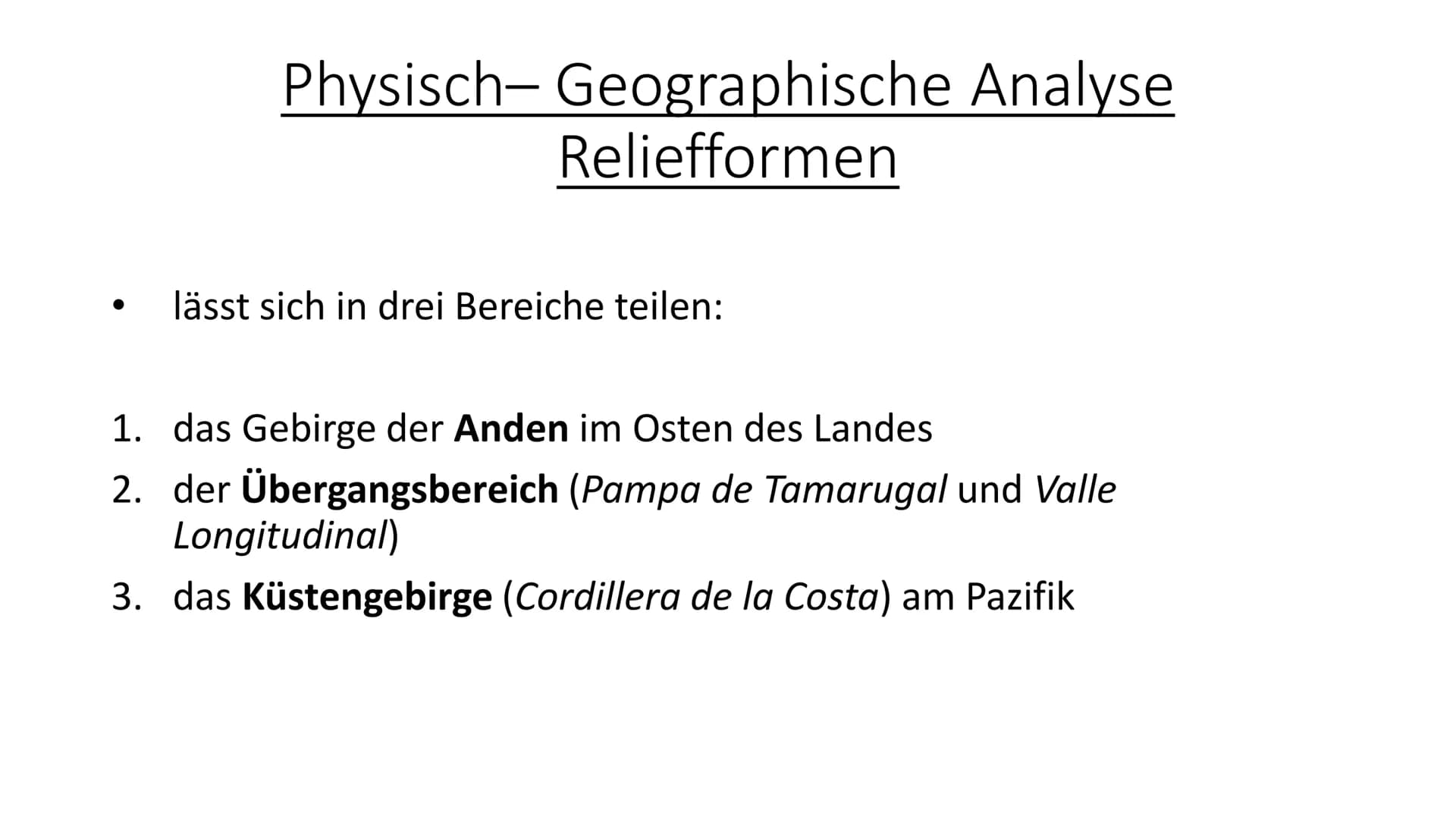 Chile
Aus der Sprache der Aymara: „chilli“ = „Land, wo die Welt zu Ende ist" 1. geografische Einordung
2.
Unsere Gliederung:
3.
(Reliefforme