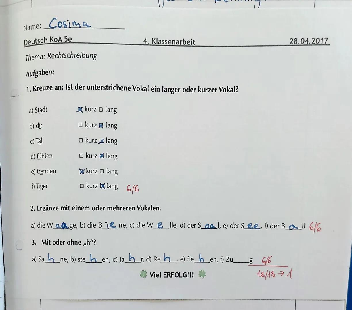 Name: Cosima
Deutsch KoA 5e
Thema: Rechtschreibung
Aufgaben:
1. Kreuze an: Ist der unterstrichene Vokal ein langer oder kurzer Vokal?
a) Sta