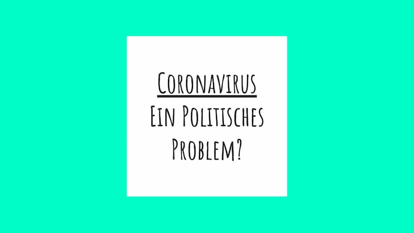 POLITIKZYKLUS
Am Beispiel des Coronavirus erklärt
Mayenna, Emily, Alea, Erik INHALTSVERZEICHNIS
Was ist der Coronavirus überhaupt?
Coronavir
