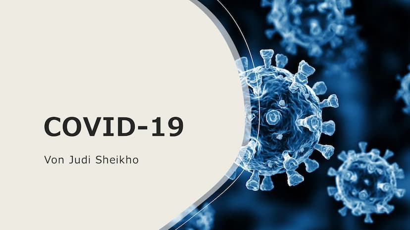 COVID-19
Von Judi Sheikho Inhalt der
Präsentation
- Was ist das eigentlich
- kurze Geschichte
- Durch was ist das COVID-19 entstanden ?
- Ge