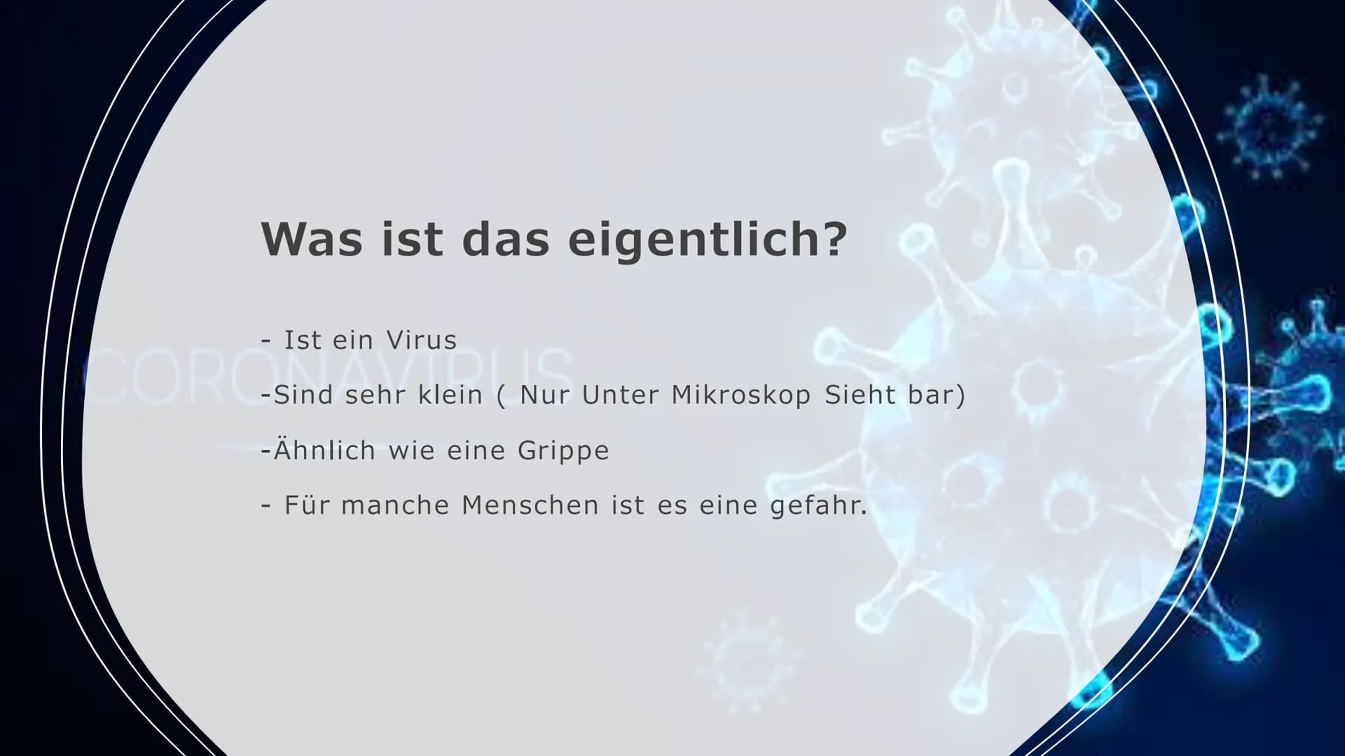 COVID-19
Von Judi Sheikho Inhalt der
Präsentation
- Was ist das eigentlich
- kurze Geschichte
- Durch was ist das COVID-19 entstanden ?
- Ge