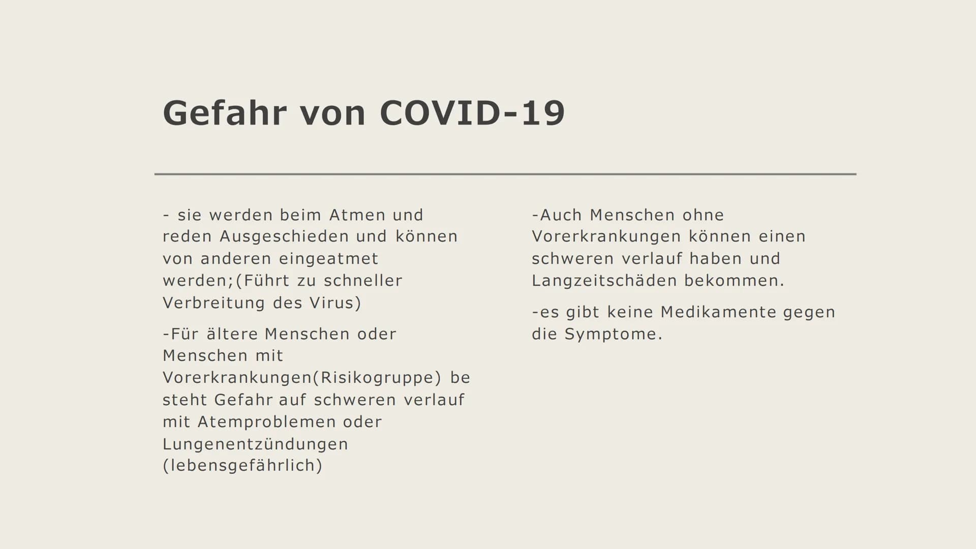 COVID-19
Von Judi Sheikho Inhalt der
Präsentation
- Was ist das eigentlich
- kurze Geschichte
- Durch was ist das COVID-19 entstanden ?
- Ge