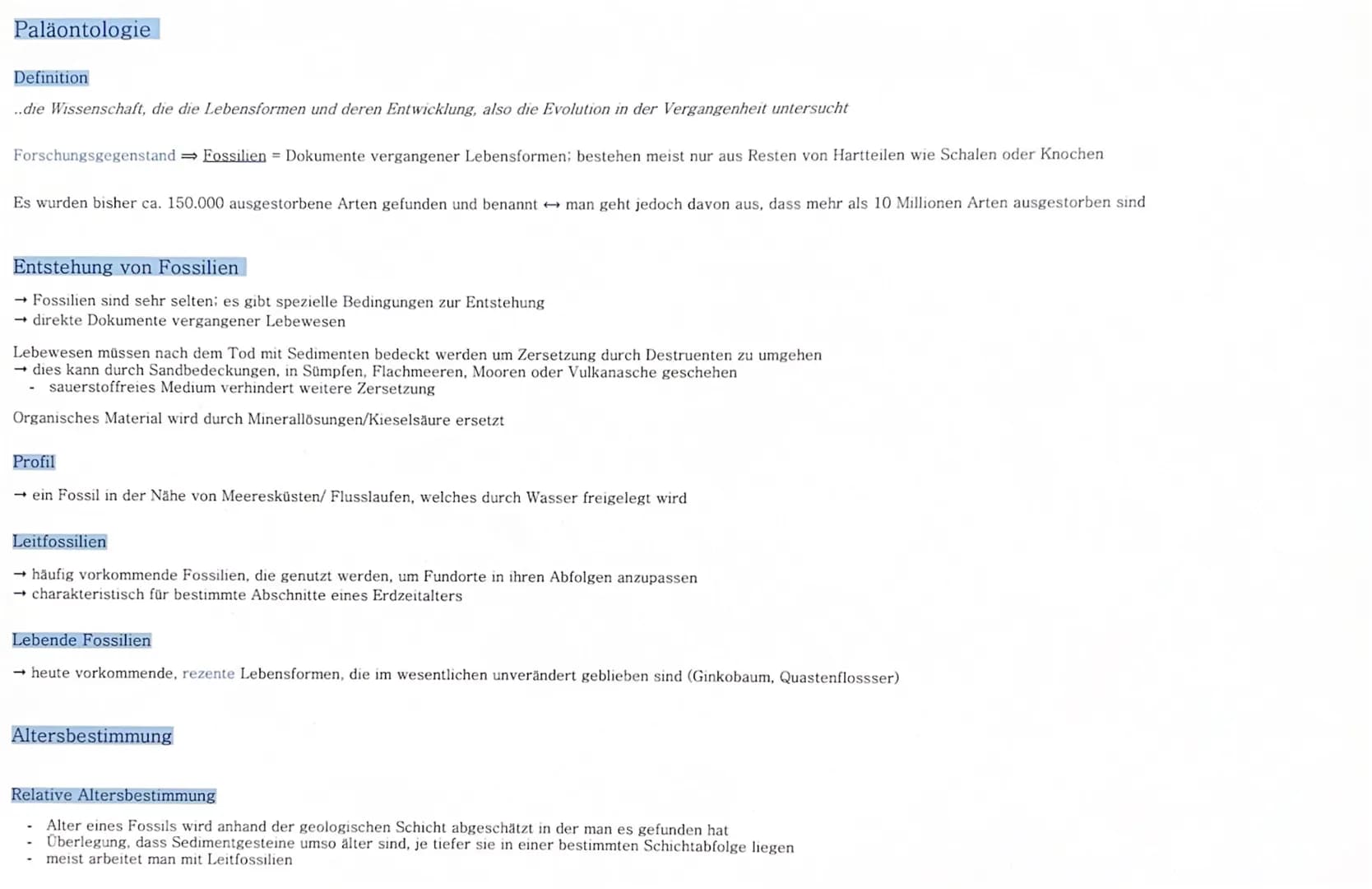 Paläontologie
Definition
..die Wissenschaft, die die Lebensformen und deren Entwicklung, also die Evolution in der Vergangenheit untersucht
