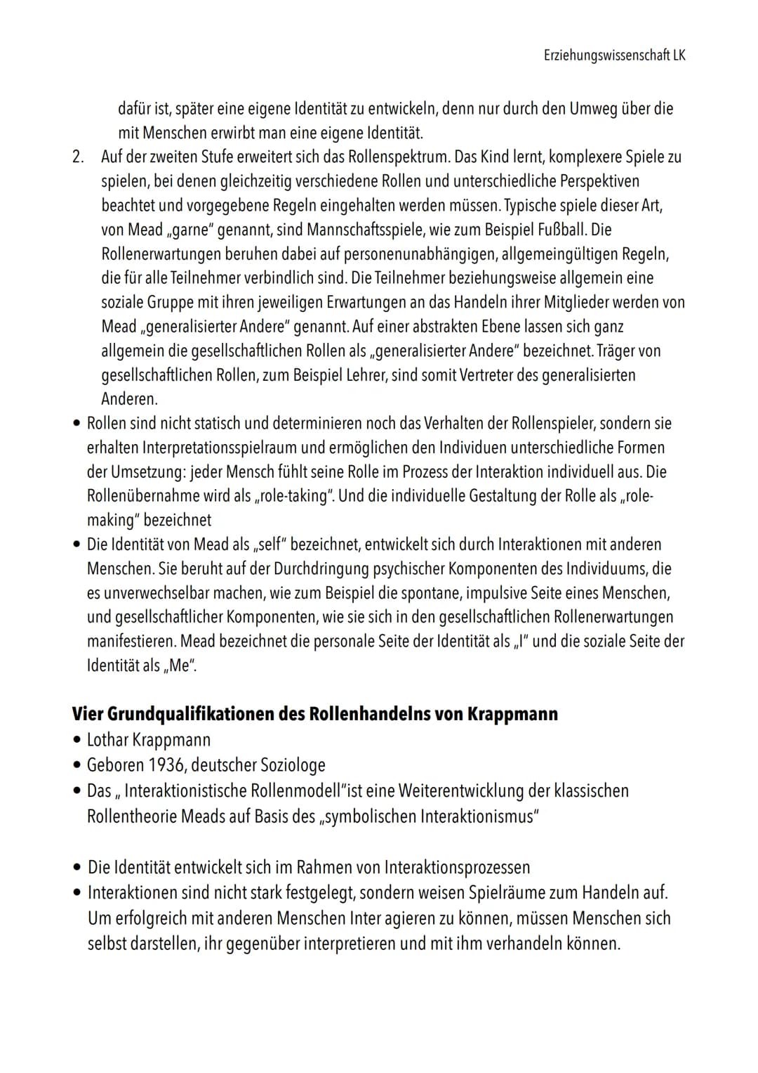 > Lernzettel Erziehungswissenschaft LK Klausur Q2.1
Themen:
Schwerpunktmäßig George Herbert Mead
• Vier Grundqualifikationen des Rollenhande