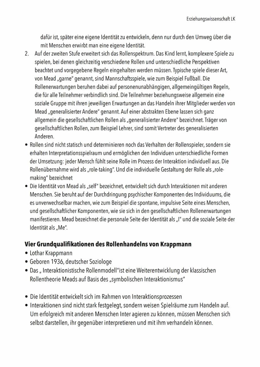 > Lernzettel Erziehungswissenschaft LK Klausur Q2.1
Themen:
Schwerpunktmäßig George Herbert Mead
• Vier Grundqualifikationen des Rollenhande