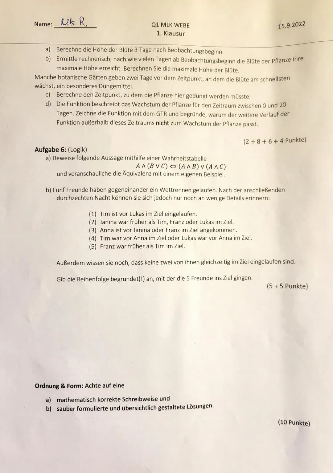 Name: Nils R
Hilfsmittelfreier Teil
Q1 MLK WEBE
15.9.2022
1. Klausur
Aufgabe 1: (Ganzrationale Funktionen untersuchen)
Gegen sei die Funktio