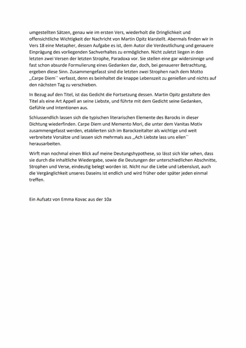Emma Kovac 10a
13/01/2020
Deutsch Interpretation zu ,,Ach Liebste lass uns eilen von Martin Opitz (1624)
Der dreißig jährige Krieg. Eine Zei
