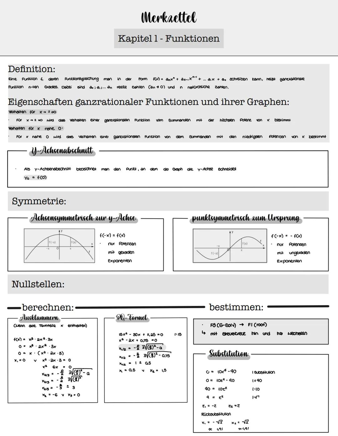 Definition:
Eine Funktion f, deren Funktionsgleichung man in der Form f(x) = ax + an-x+ ... ax + a. schreiben kann, heißt ganerationale
Funk