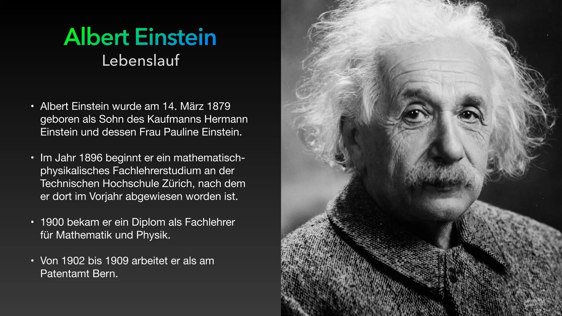 Albert Einstein
Lebenslauf:
1879
14. März: Albert Einstein wird in Ulm als Sohn des Kaufmanns Hermann Einstein und dessen Frau
Pauline (geb.