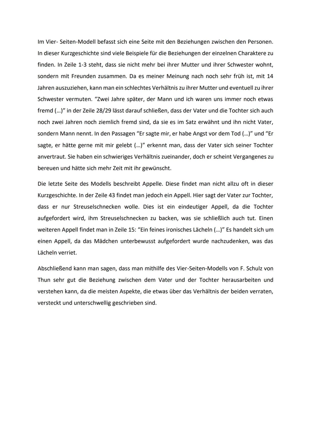 Analyse
Im Folgenden werde ich die Kurzgeschichte "Streuselschnecke" von Julia Franck aus dem Jahr
2000 mithilfe des Vier-Seiten- Modells vo