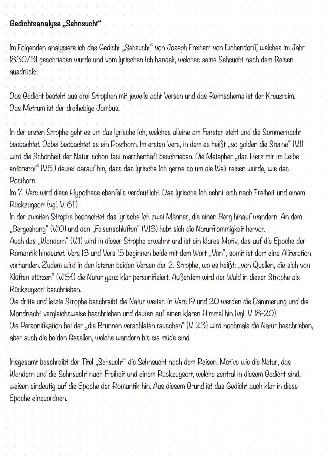 Gedichtsanalyse Sehnsucht"
Im Folgenden analysiere ich das Gedicht Sehsucht" von Joseph Freiherr von Eichendorff, welches im Jahr
1830/31 ge