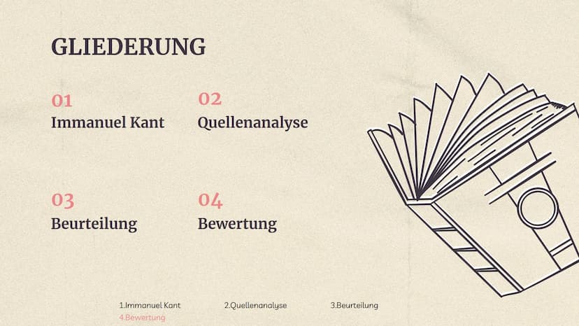 Aufklärung
Immanuel Kant GLIEDERUNG
01
Immanuel Kant
03
Beurteilung
1.Immanuel Kant
4.Bewertung
02
Quellenanalyse
04
Bewertung
2.Quellenanal