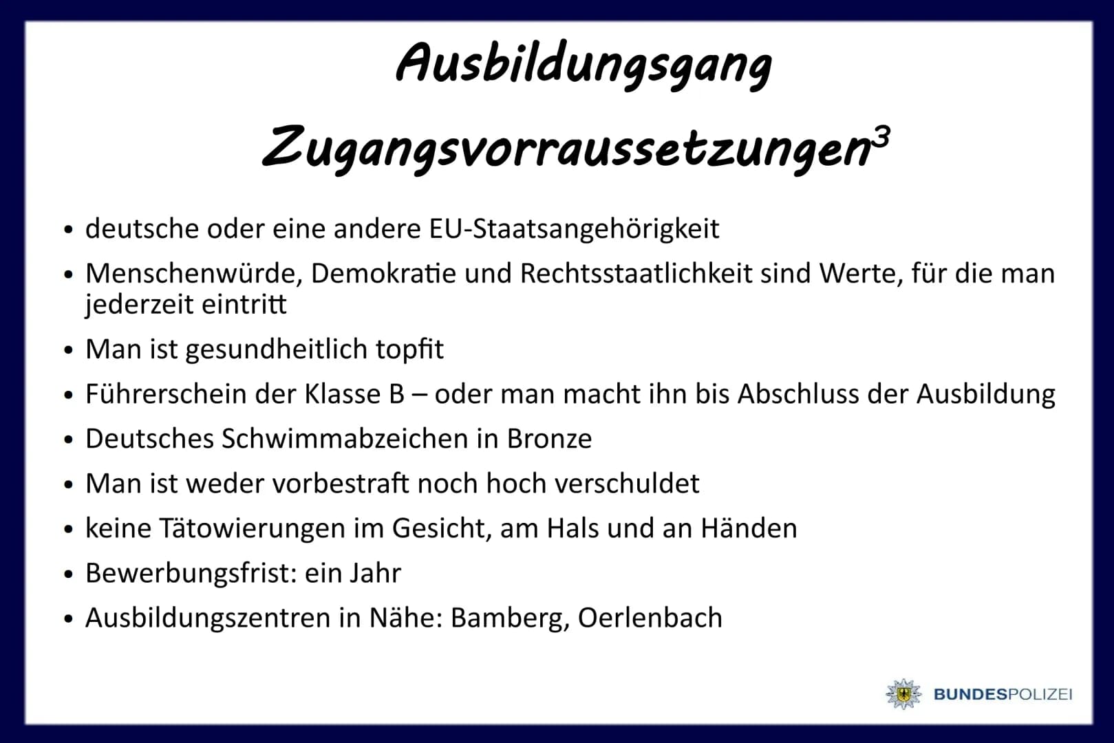 Polizist/-in
bei der
BUNDESPOLIZEI
@1gb 7634 Gliederung
Vorstellung des Berufsfelds
Persönliche Anforderungen
Ausbildungsgang
Persönliche Be