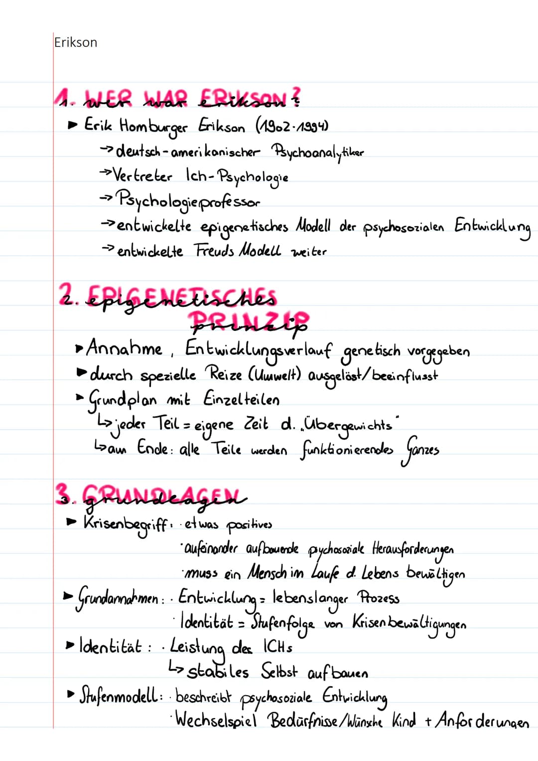 Erikson
1. WER WAR ERIKSON?
Erik Homburger Erikson (1902-1994)
→> deutsch - amerikanischer Psychoanalytiker
Vertreter Ich-Psychologie
→ Psyc