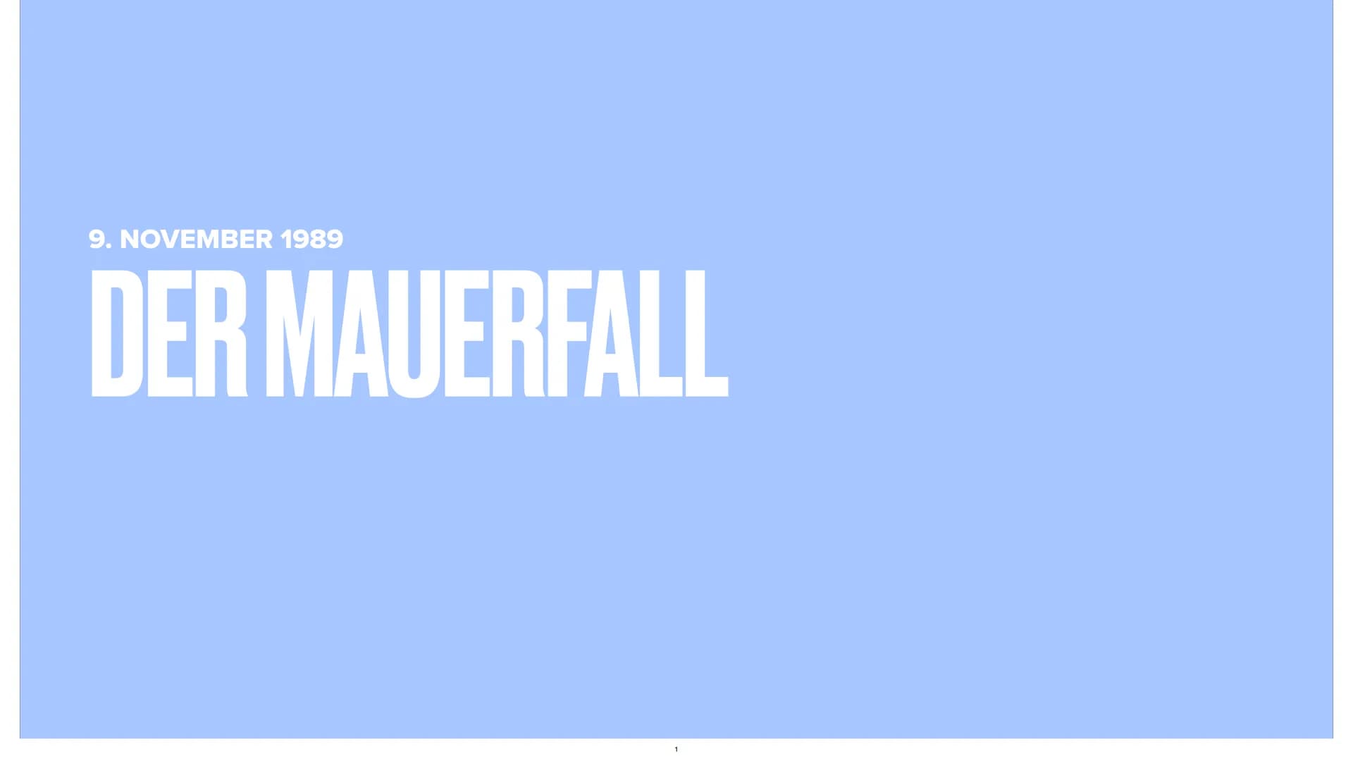 9. NOVEMBER 1989
DER MAUERFALL GLIEDERUNG
Wieso wurde die Mauer
erbaut?
Wie kam es zu dem Mauerfall?
Der Verlauf des Mauerfalls
Folgen des M