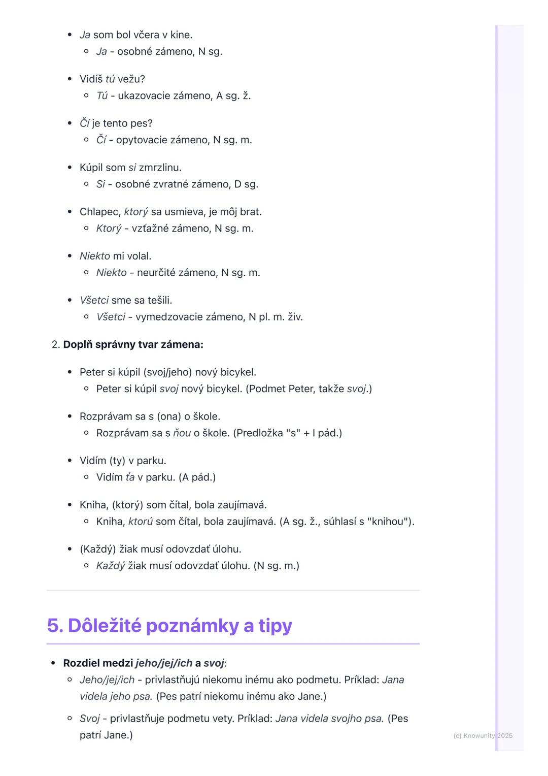 # Zámená

1. Prehľad zámen

Zámená sú dôležitý slovný druh, ktorý nám pomáha vyjadrovať sa presnejšie a
vyhnúť sa opakovaniu. Namiesto toho,