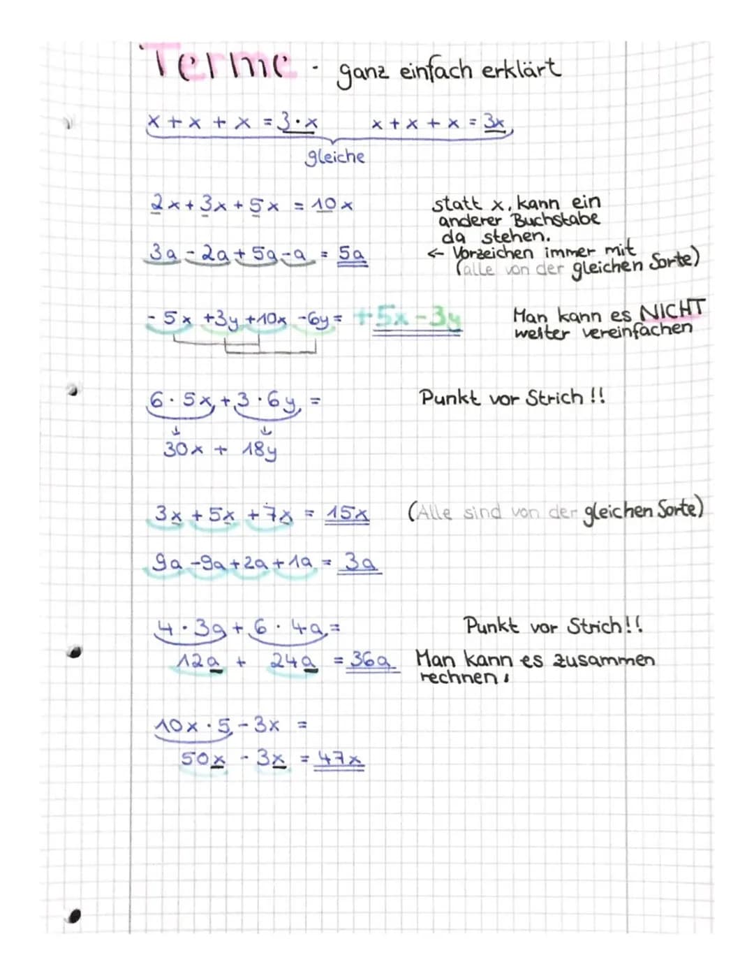 Terme
X+ x + x =3•x
gleiche
2x+3x+ 5x = 10 x
3a-2a+59-a 5a
ganz
=
6.5x +3·6y=
↓
30x + 184
10x-5-3x =
3x + 5x +78 =15x
9a-9a + 2a + 19 = 3a
e