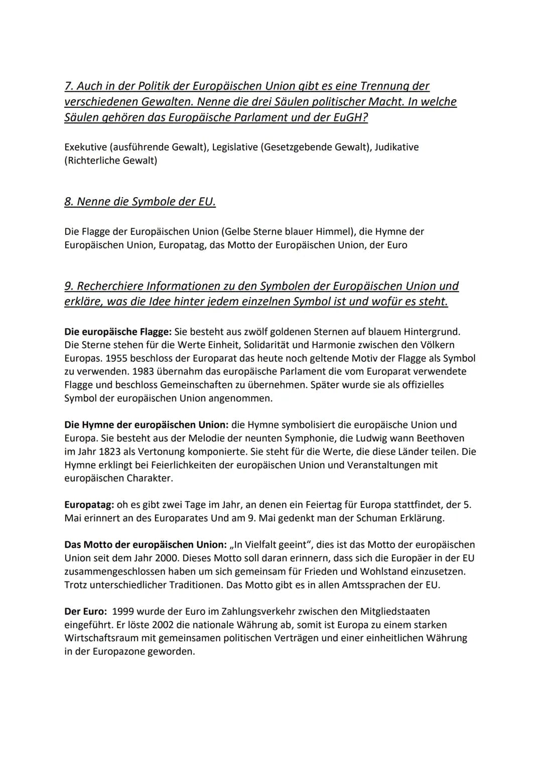 Prüfungsleistung Politik und Wirtschaft ,,Europäische Union"
1. Was war der Grundgedanke hinter der europäischen Vereinigung?
Der Grundgedan