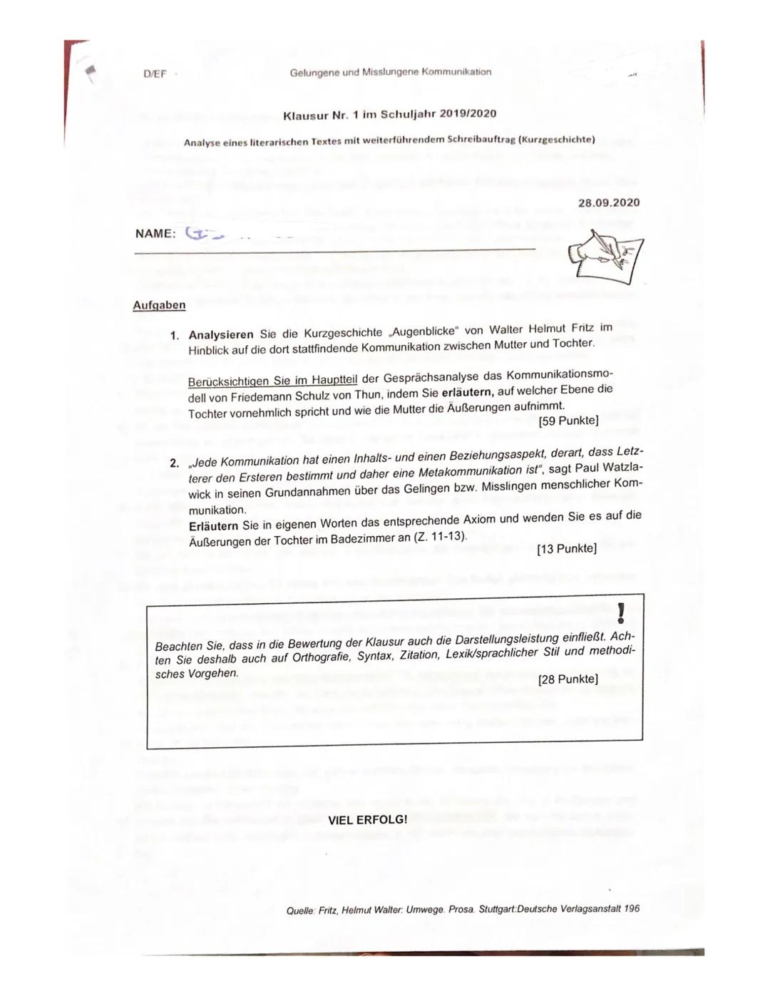 D/EF
NAME:
Gelungene und Misslungene Kommunikation.
Klausur Nr. 1 im Schuljahr 2019/2020
Analyse eines literarischen Textes mit weiterführen