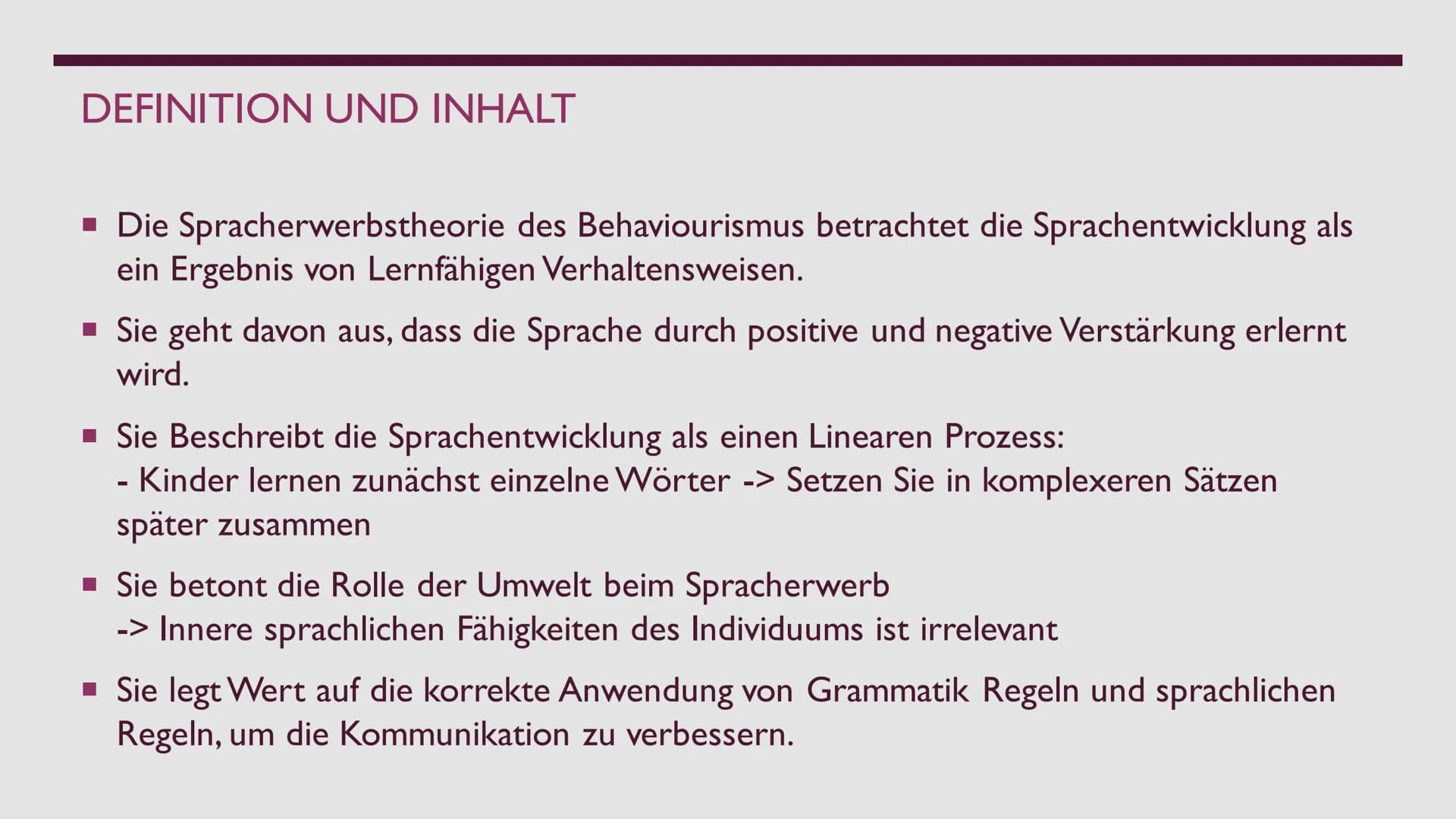 SPRACHERWERBSTHEORIEN
PRÄSENTATION VON JAN WIEDENHOFF KAPITEL ÜBERSICHT
1. Behaviorismus
1.1 Definition und Inhalt
1.2 Burrhus Frederic Skin