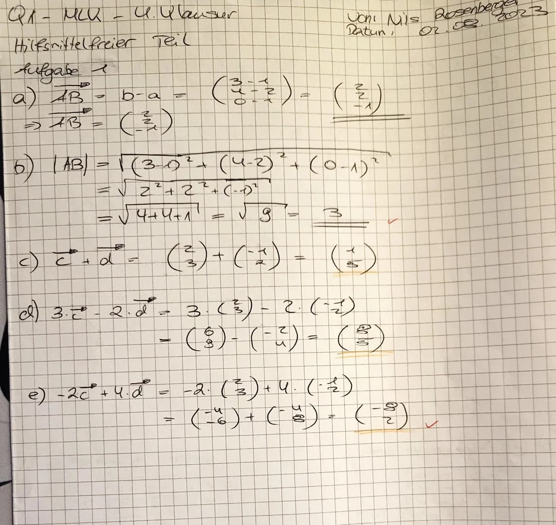 Name:
Vils Rosenberger
Hilfsmittelfreier Teil
Q1 MG3 WEBE
4. Klausur Nachschreibtermin
Aufgabe 1 (Grundlagen: 2+2+2+2+2 Punkte)
Gegeben sind