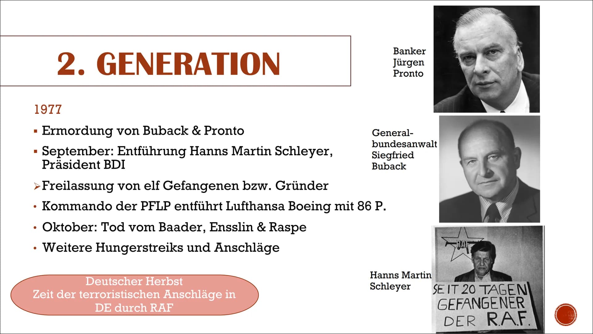 Von Jessy, Emely und Mayda
RAF
Rote Armee Fraktion INHALTSVERZEICHNIS
■
Allgemein
I
Entstehungsgeschichte
> Vorgeschichte
1. Generation
2. G
