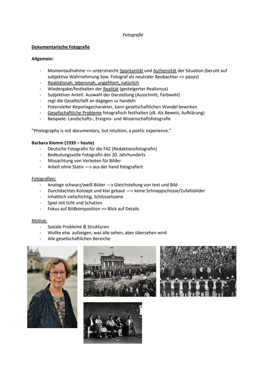 Dokumentarische Fotografie
Allgemein:
Momentaufnahme => unterstreicht Spontanität und Authenzität der Situation (beruht auf
subjektive Wahrn