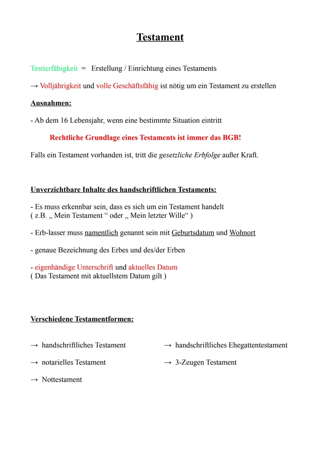 Testierfähigkeit
Erstellung / Einrichtung eines Testaments
→ Volljährigkeit und volle Geschäftsfähig ist nötig um ein Testament zu erstellen