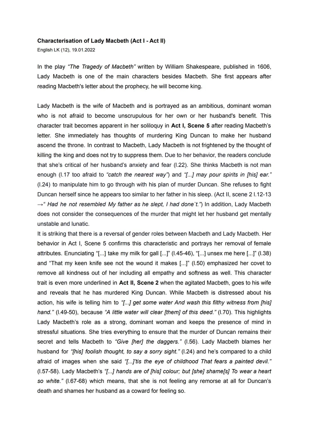 Characterisation of Lady Macbeth (Act I - Act II)
English LK (12), 19.01.2022
In the play "The Tragedy of Macbeth" written by William Shakes