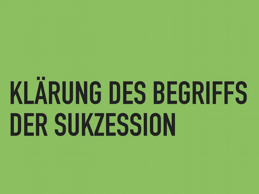 ÖKOSYSTEME VERÄNDERN SICH
DIE SUKZESSION DEFINITION SUKZESSION
EINE SUKZESSION IST DIE ZEITLICHE ABFOLGE INEINANDER
ÜBERGEHENDER ZUSTÄNDE VO