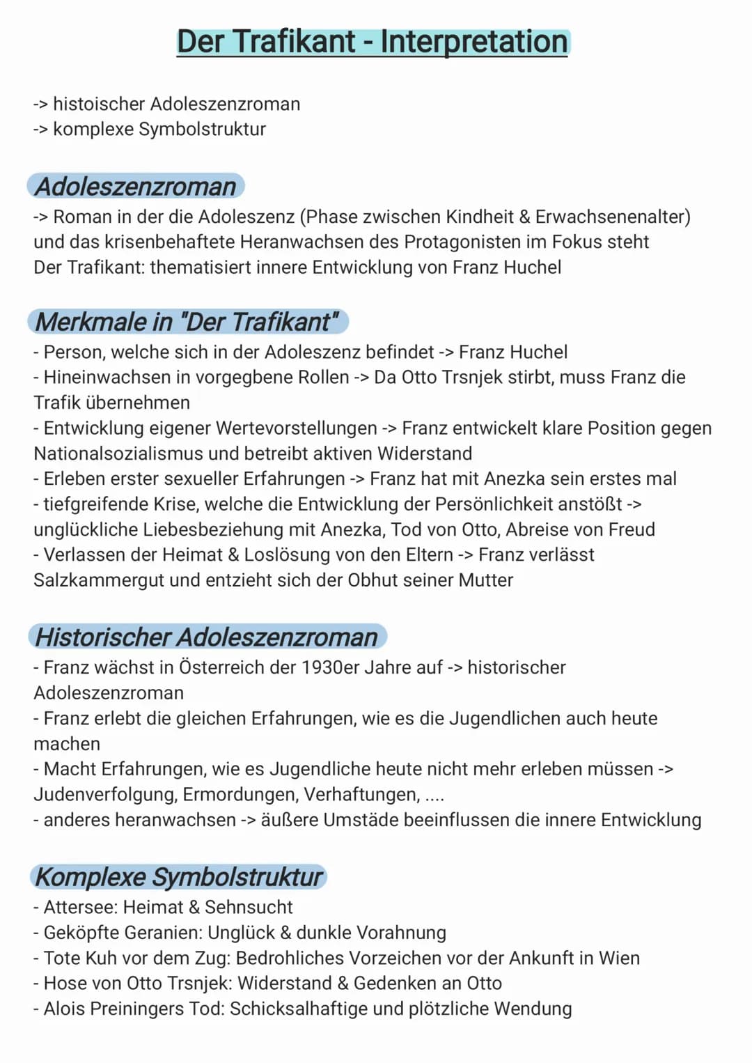 Der Trafikant - Interpretation
-> histoischer Adoleszenzroman
komplexe Symbolstruktur
Adoleszenzroman
-> Roman in der die Adoleszenz (Phase 