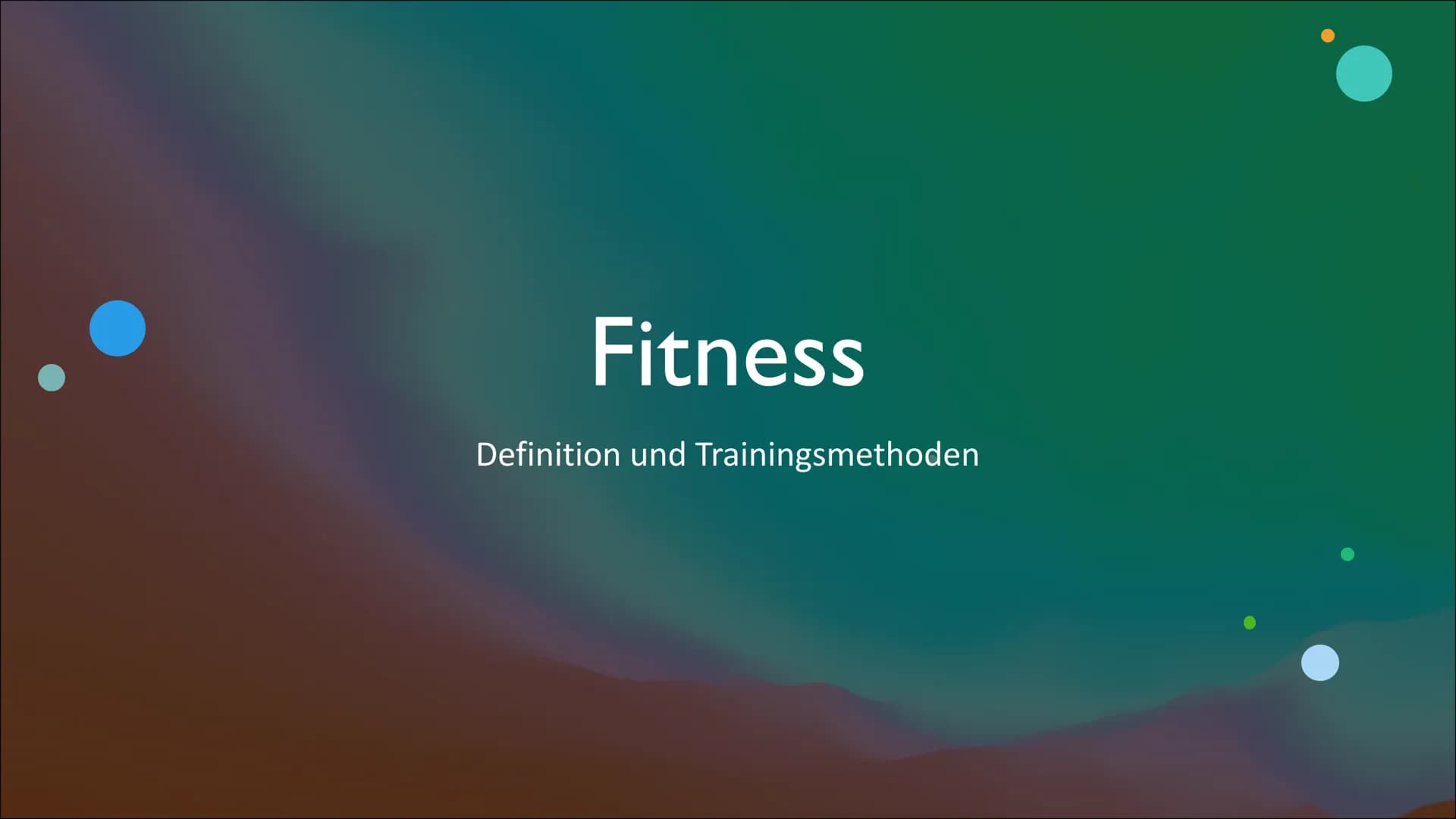 Fitness
Definition und Trainingsmethoden Inhaltsverzeichnis
1
Definition
Motive
2
3
Mögliche
Trainingsmethoden
4
Ernährung Definition
• vers