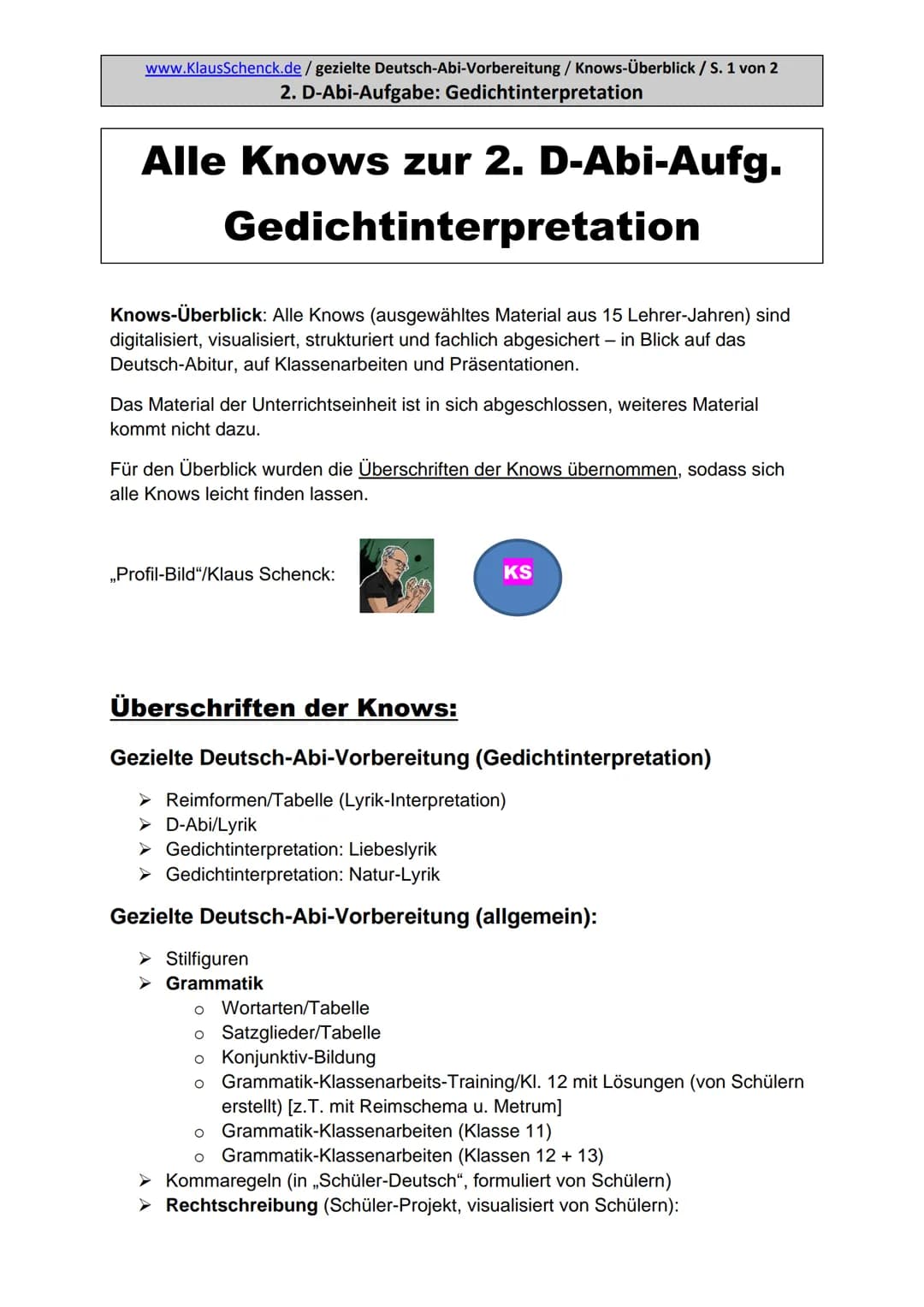 www.KlausSchenck.de / gezielte Deutsch-Abi-Vorbereitung / Knows-Überblick / S. 1 von 2
2. D-Abi-Aufgabe: Gedichtinterpretation
Alle Knows zu