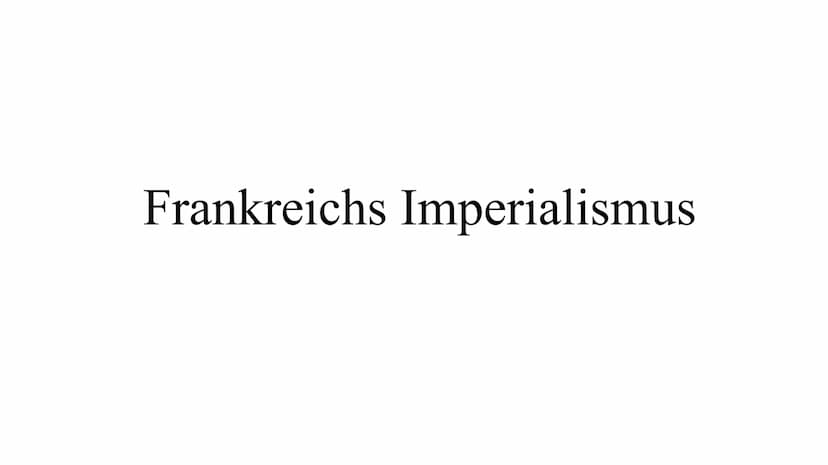 Frankreichs Imperialismus Frankreichs Imperialismus
• Frankreichs Territorien
• Der Dreieckshandel
●
●
Motive des Imperialismus
Koloniale He