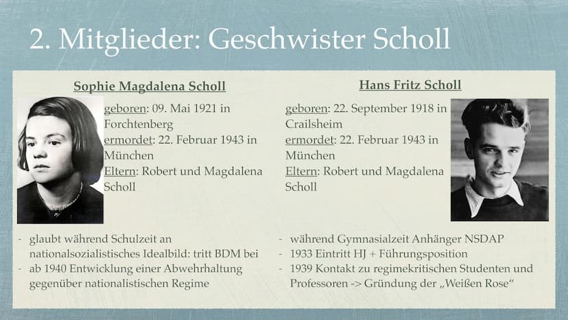 Die Weiße Rose Gliederung
1. Allgemeine Informationen
2. Mitglieder
3. Entstehung
4. Ziele
5. Beginn des Widerstands
6. Ende des Widerstands