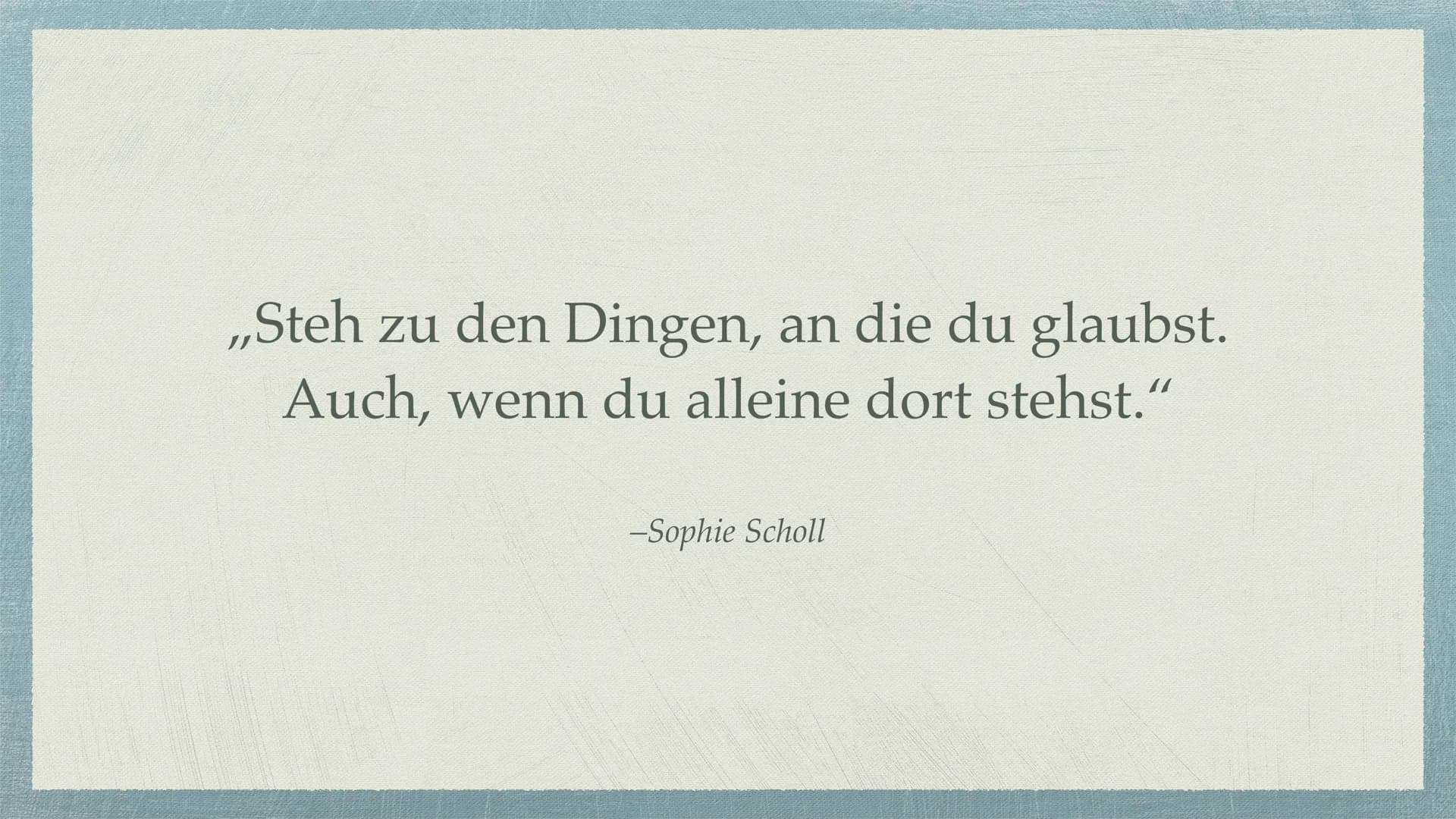 Die Weiße Rose Gliederung
1. Allgemeine Informationen
2. Mitglieder
3. Entstehung
4. Ziele
5. Beginn des Widerstands
6. Ende des Widerstands