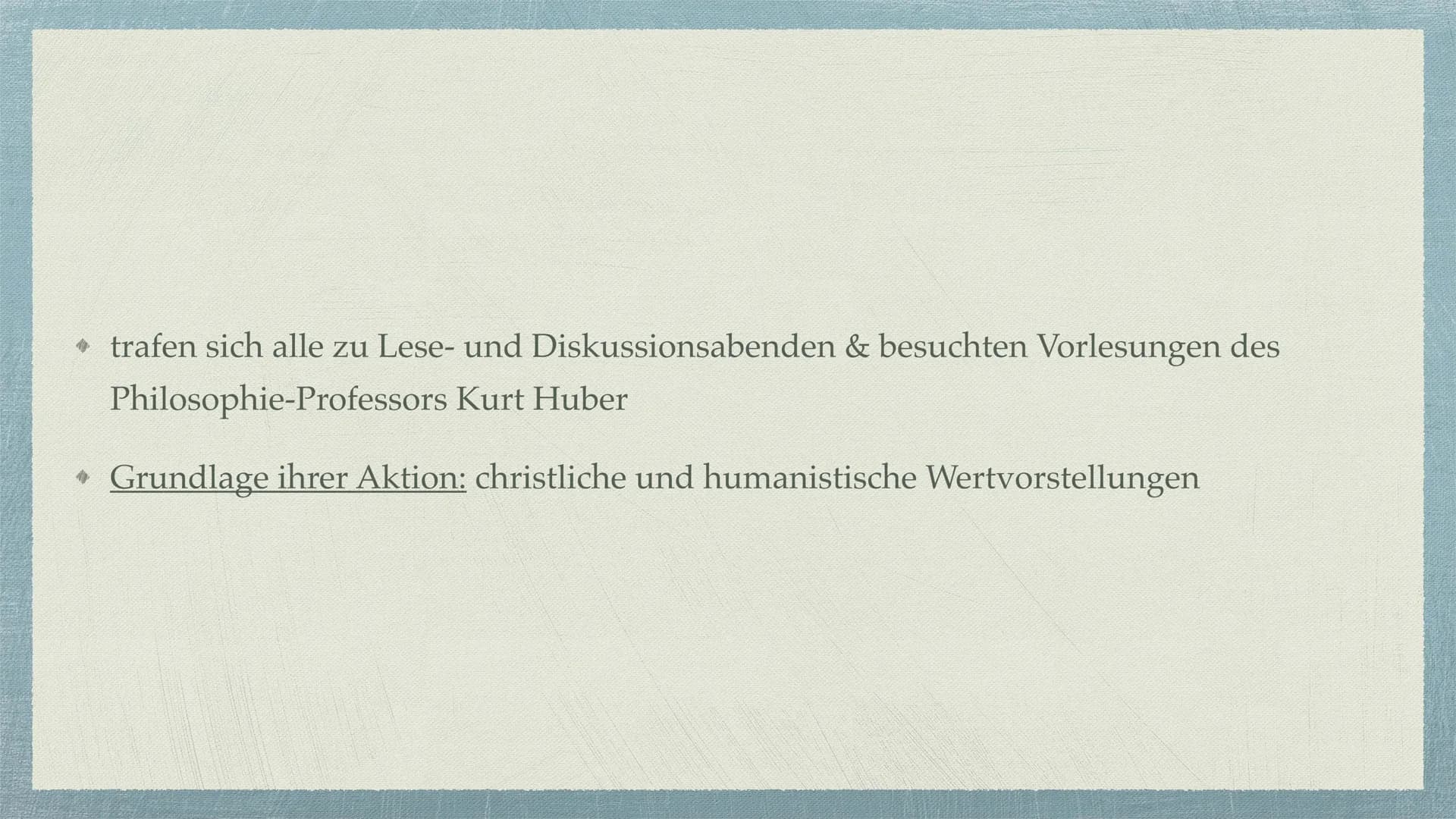 Die Weiße Rose Gliederung
1. Allgemeine Informationen
2. Mitglieder
3. Entstehung
4. Ziele
5. Beginn des Widerstands
6. Ende des Widerstands