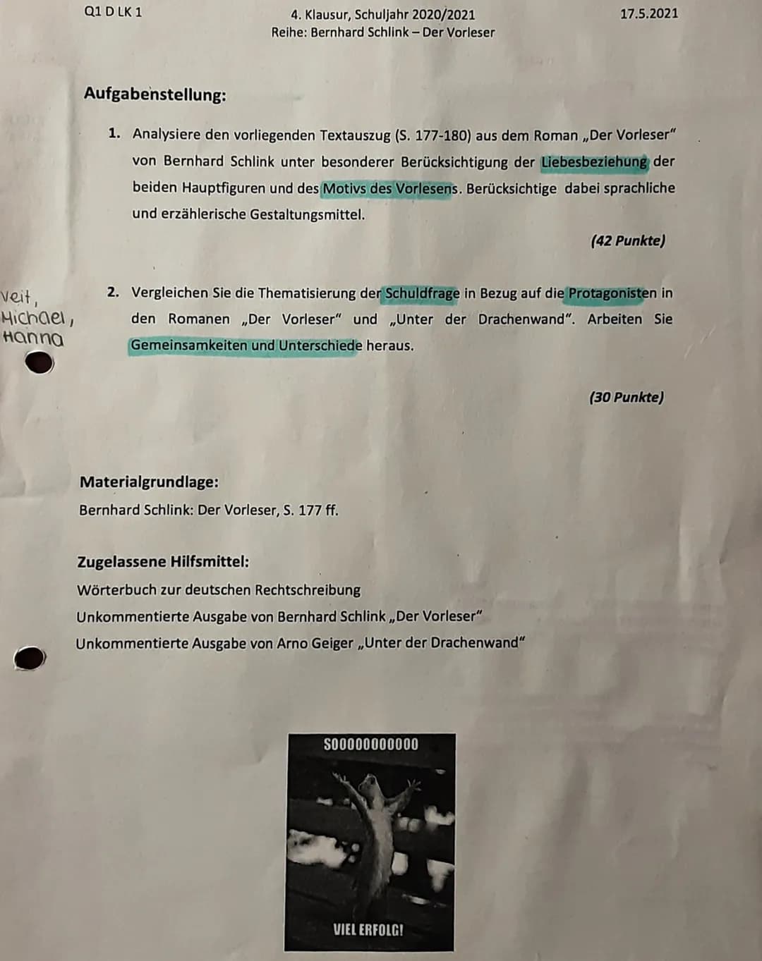 veit,
Michael,
Hanna
Q1 D LK 1
4. Klausur, Schuljahr 2020/2021
Reihe: Bernhard Schlink - Der Vorleser
Aufgabenstellung:
1. Analysiere den vo