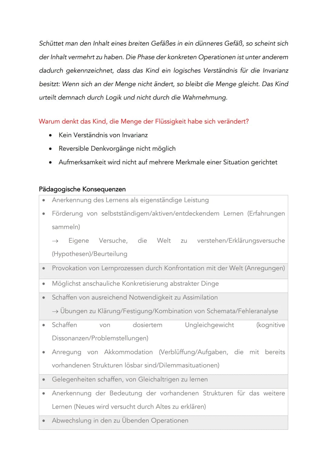 Kinder denken anders (als Erwachsene)
in Bezug auf Mengen-/Massen-/Volumeneigenschaften von Objekten
(mathematisch) unlogisch
●
Die Theorie 