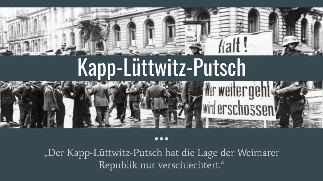 Kapp-Lüttwitz-Putsch 1920: Einfach erklärt mit Ursachen, Folgen und Verlauf